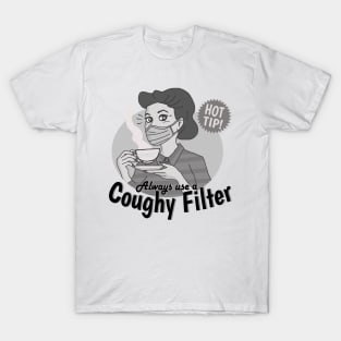 Coughy Filter T-Shirt